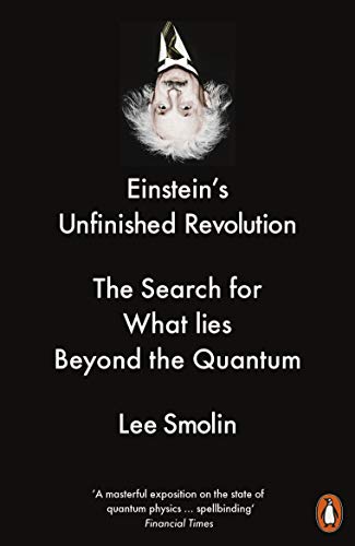 9780141979168: Einstein’s Unfinished Revolution: The Search for What Lies Beyond the Quantum