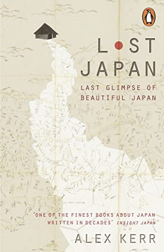 Beispielbild fr Lost Japan: Last Glimpse of Beautiful Japan zum Verkauf von BooksRun