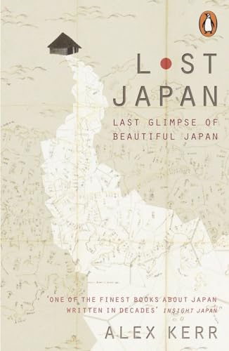 Stock image for Lost Japan: Last Glimpse of Beautiful Japan for sale by HPB-Movies