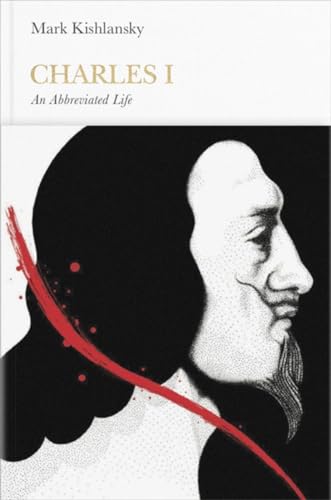 Stock image for Charles I (Penguin Monarchs): An Abbreviated Life for sale by WorldofBooks