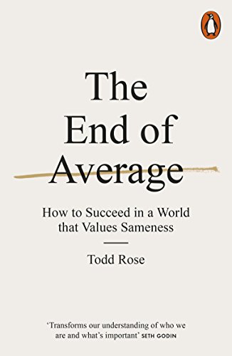 9780141980034: The End of Average: How to Succeed in a World That Values Sameness