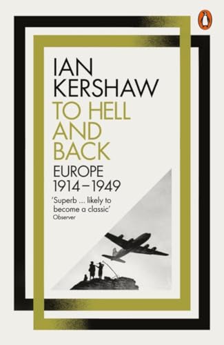 9780141980430: To Hell and Back: Europe, 1914-1949