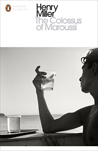9780141980546: The Colossus Of Maroussi (Penguin Modern Classics) [Idioma Ingls]