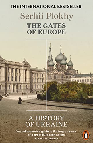 Beispielbild fr The Gates of Europe: A History of Ukraine zum Verkauf von WorldofBooks