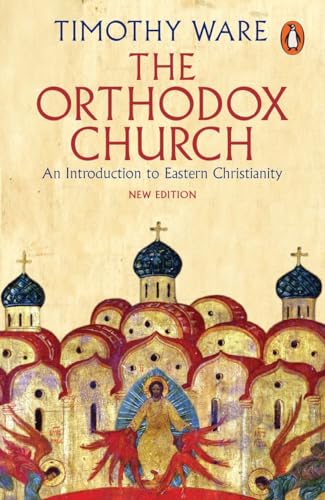 Beispielbild fr The Orthodox Church: An Introduction to Eastern Christianity zum Verkauf von Monster Bookshop