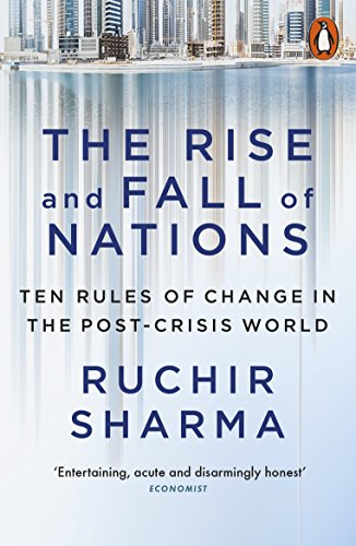 Beispielbild fr The Rise and Fall of Nations : Ten Rules of Change in the Post-Crisis World zum Verkauf von Better World Books: West