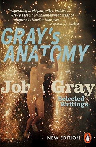 9780141981116: Gray's Anatomy: Selected Writings