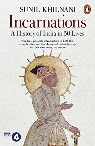 9780141981437: Incarnations: A History of India in 50 Lives