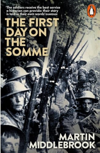 9780141981604: The First Day On The Somme: 1 July 1916