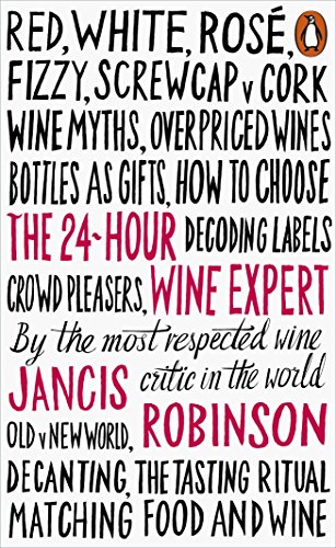 9780141981819: The 24-Hour Wine Expert: Jancis Robinson