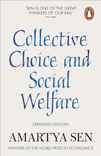 Collective Choice and Social Welfare - Amartya Sen