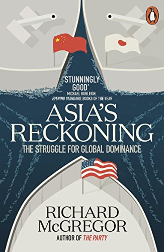 Stock image for Asia's Reckoning : The Struggle for Global Dominance for sale by Better World Books: West