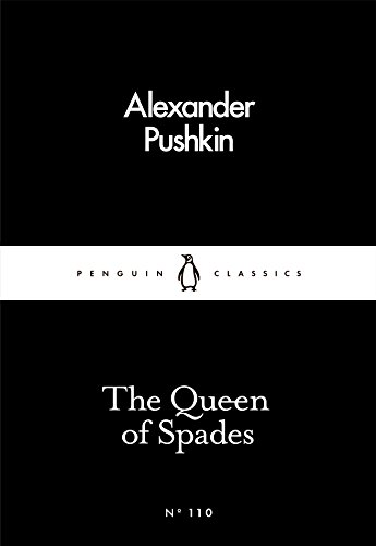 Imagen de archivo de The Queen of Spades (Penguin Little Black Classics) a la venta por Powell's Bookstores Chicago, ABAA