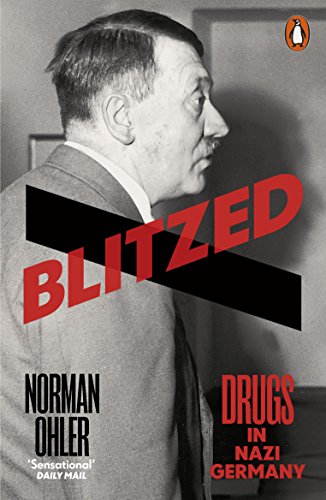 9780141983165: Blitzed: Drugs in Nazi Germany
