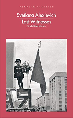 Imagen de archivo de Last Witnesses: Unchildlike Stories a la venta por WorldofBooks