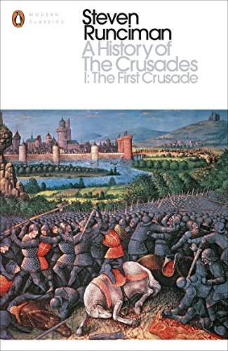Beispielbild fr A History of the Crusades I: The First Crusade and the Foundation of the Kingdom of Jerusalem (Penguin Modern Classics) zum Verkauf von WorldofBooks