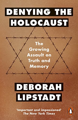 Stock image for Denying the Holocaust: The Growing Assault on Truth and Memory for sale by medimops