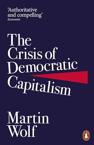 Beispielbild fr The Crisis of Democratic Capitalism zum Verkauf von WorldofBooks