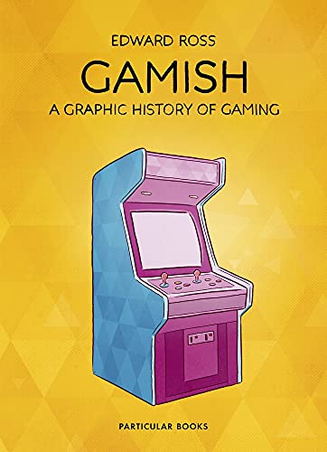 9780141985978: Gamish: A Graphic History of Gaming