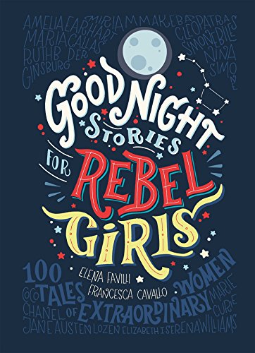 9780141986005: Good Night Stories for Rebel Girls: 100 tales of extraordinary women