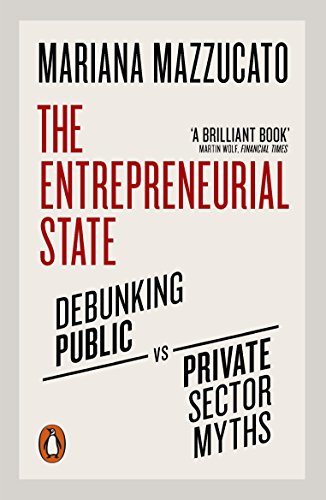 9780141986104: The Entrepreneurial State: 10th anniversary edition updated with a new preface