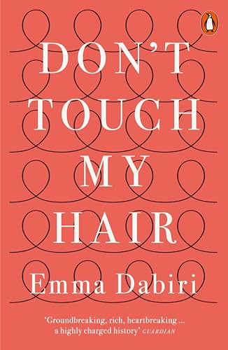 Imagen de archivo de Don't Touch My Hair: Emma Dabiri a la venta por WorldofBooks