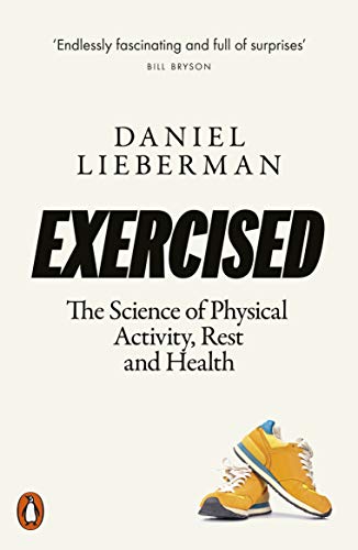 9780141986364: Exercised: The Science of Physical Activity, Rest and Health
