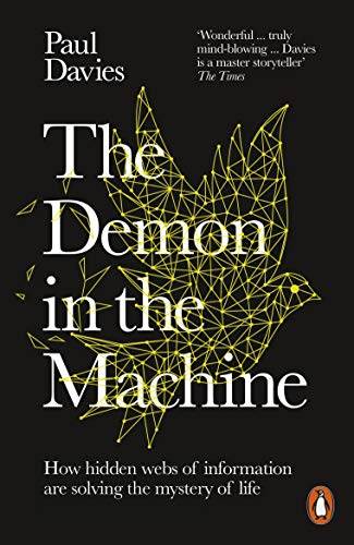 9780141986401: The Demon In The Machine: How Hidden Webs of Information Are Finally Solving the Mystery of Life