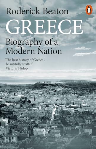 9780141986524: Greece: Biography of a Modern Nation