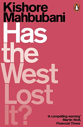 Beispielbild fr Has the West Lost It?: A Provocation zum Verkauf von SecondSale
