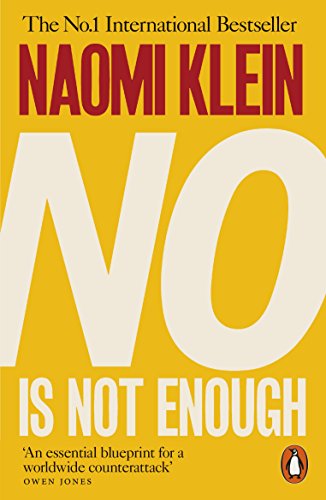 Beispielbild fr No Is Not Enough: Defeating the New Shock Politics zum Verkauf von WorldofBooks