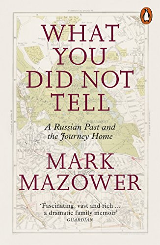 9780141986845: What You Did Not Tell: A Russian Past and the Journey Home