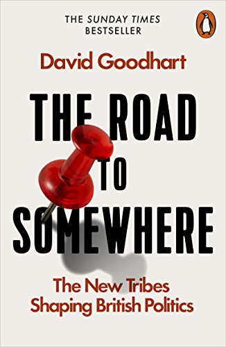 9780141986975: The Road to Somewhere: The New Tribes Shaping British Politics