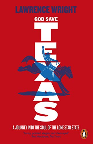 9780141987002: God Save Texas