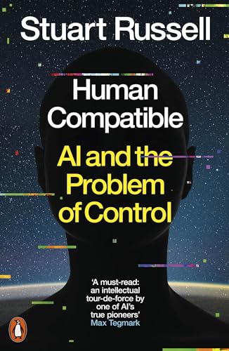 Stock image for Human Compatible: AI and the Problem of Control for sale by WorldofBooks