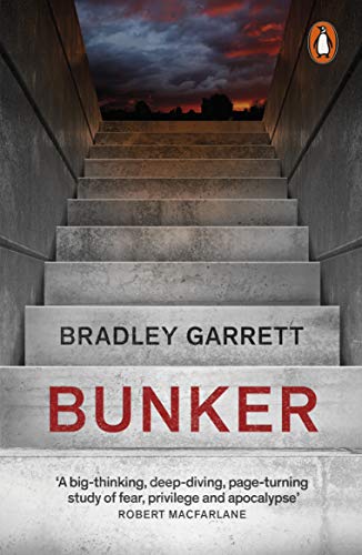 Beispielbild fr Bunker: What It Takes to Survive the Apocalypse zum Verkauf von WorldofBooks