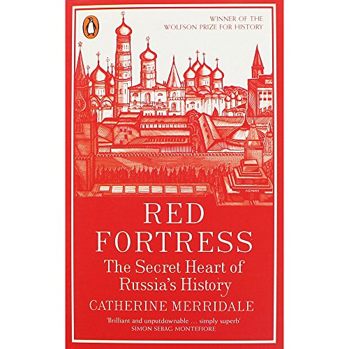 Stock image for Red Fortress: The Secret Heart of Russia's History for sale by WorldofBooks