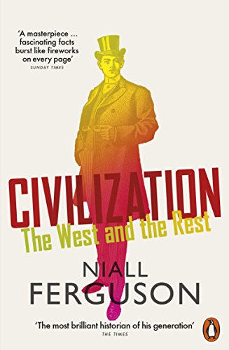 Beispielbild fr Civilization: The West and the Rest zum Verkauf von ThriftBooks-Dallas