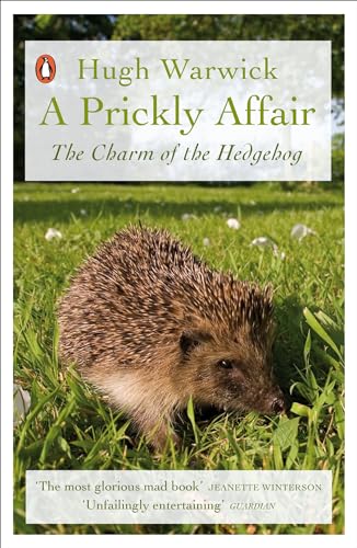 Beispielbild fr A Prickly Affair: The Charm of the Hedgehog zum Verkauf von Reuseabook
