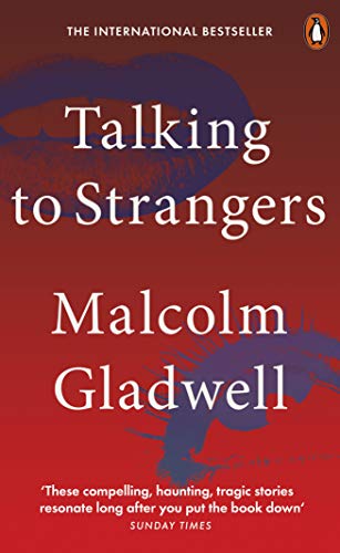 Imagen de archivo de Talking to Strangers: What We Should Know about the People We Don't Know a la venta por Books Unplugged