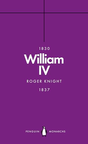 William IV (Penguin Monarchs)