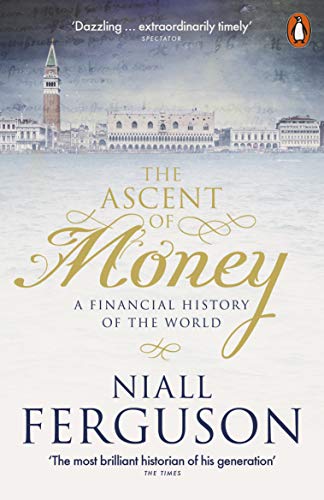 Imagen de archivo de The Ascent of Money: A Financial History of the World a la venta por WorldofBooks