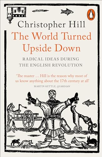Stock image for The World Turned Upside Down: Radical Ideas During the English Revolution for sale by HPB-Ruby