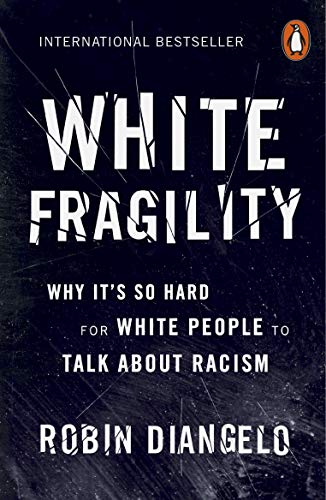 9780141990569: White Fragility: Why It's So Hard for White People to Talk About Racism