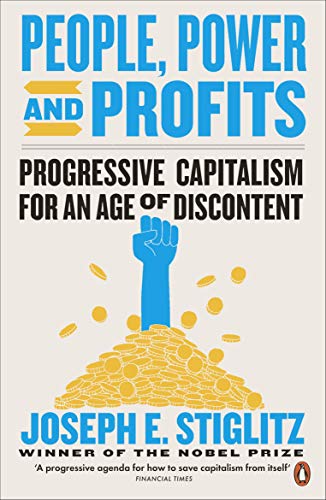 Imagen de archivo de People, Power, and Profits: Progressive Capitalism for an Age of Discontent a la venta por THE SAINT BOOKSTORE
