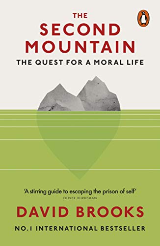 Imagen de archivo de The Second Mountain: The Quest for a Moral Life a la venta por WorldofBooks
