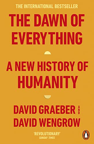 Imagen de archivo de The Dawn of Everything: A New History of Humanity a la venta por AwesomeBooks