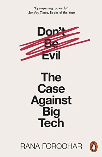 9780141991085: Don't Be Evil: The Case Against Big Tech