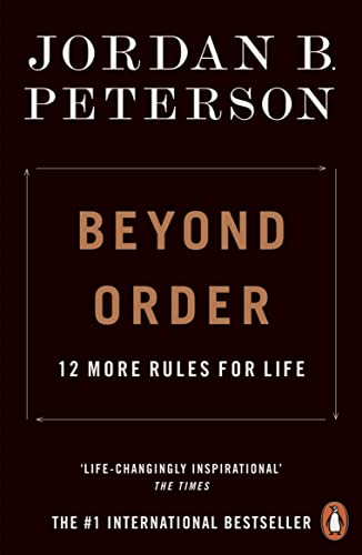 Stock image for Beyond Order: 12 More Rules for Life for sale by WorldofBooks