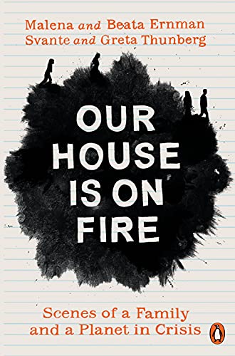 Stock image for Our House Is on Fire for sale by Blackwell's